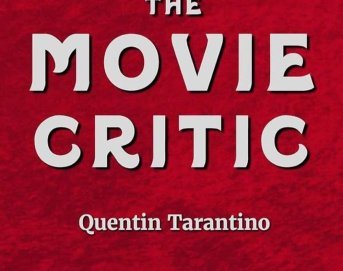 Кінокритик продовжує одну з найцікавіших тенденцій Квентіна Тарантіно (і вона ідеально підходить для його останнього фільму)
