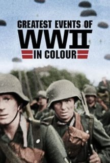 Найвизначніші події Другої світової війни 1 сезон постер