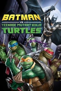 Бетмен проти Підлітків-мутантів черепашок-ніндзя постер
