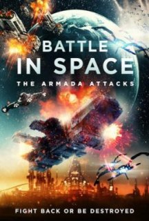 Битва в космосі: Атака Армади постер