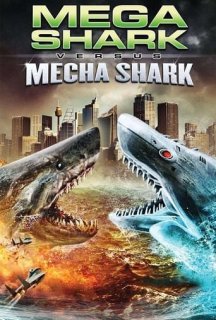 Мега-акула проти Меха-акули постер