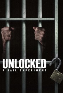 Незамкнені: Експеримент у в'язниці 1 сезон постер