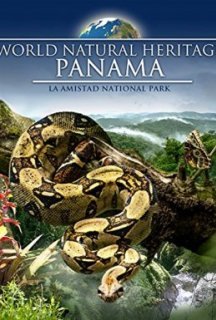 Всесвітня природна спадщина. Панама: Національний парк Ла Амістад постер