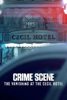Місце злочину: Зникнення в готелі «Сесіл» 1 сезон постер