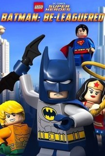 Лего Бетмен: Ліга Справедливості постер