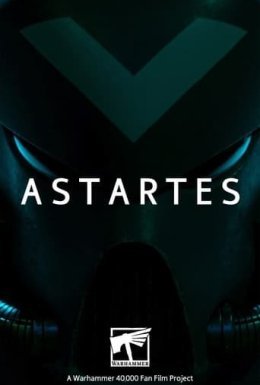 постер до фільму Астартес дивитися онлайн