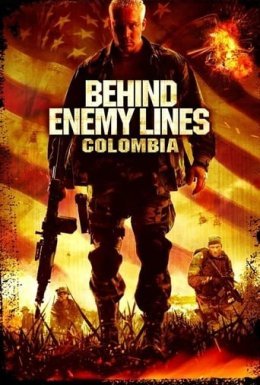 постер до фільму У тилу ворога 3 / У тилу ворога: Колумбія дивитися онлайн