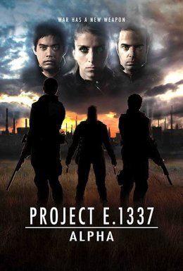 постер до фільму Проєкт Е.1337: Альфа дивитися онлайн