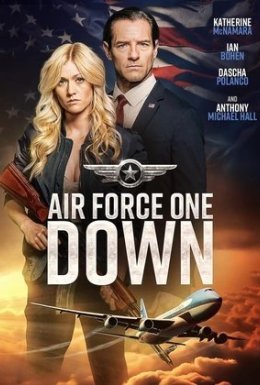 постер до фільму Падіння борту номер один / Падіння літака Президента дивитися онлайн