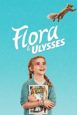 постер до фільму Флора і Уліс дивитися онлайн
