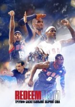 постер Redeem Team: Тріумф баскетбольної збірної США онлайн в HD