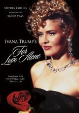 постер Заради кохання: Історія Івани Трамп онлайн в HD