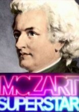 постер Моцарт - суперзірка онлайн в HD