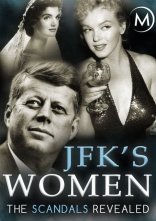 постер Жінки Джона Кеннеді: розкриті скандали онлайн в HD