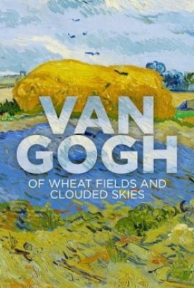постер до фільму Вінсент Ван Гог: Пшеничні поля та хмарне небо дивитися онлайн