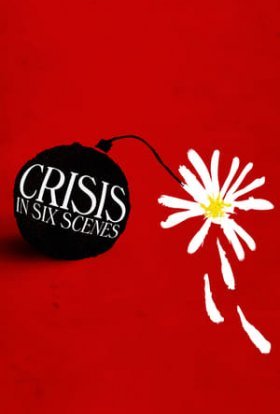 постер серіалу Криза в шістьох сценах