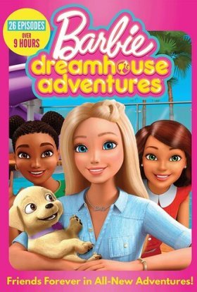 постер серіалу Барбі: Пригоди в будинку мрії