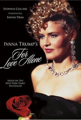 постер до фільму Заради кохання: Історія Івани Трамп дивитися онлайн