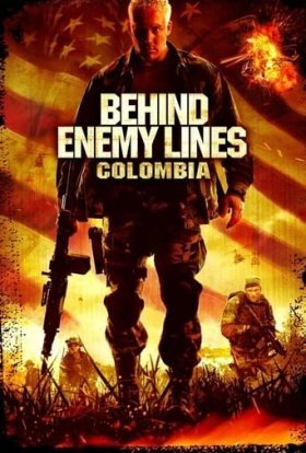 постер до фільму У тилу ворога 3 / У тилу ворога: Колумбія дивитися онлайн