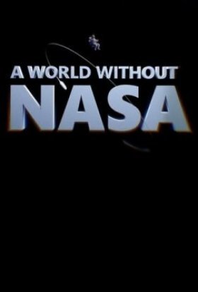 постер серіалу Світ без НАСА