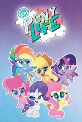 постер серіалу My Little Pony: Життя поні